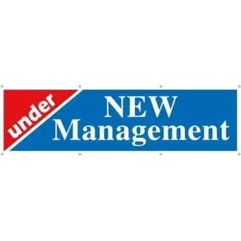 10 X 3 Ft. “under New Management” Signage