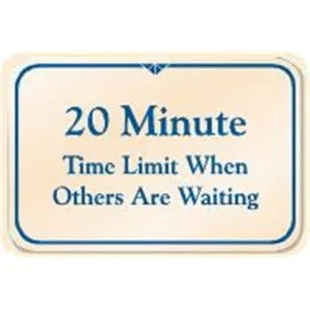 20 Minute Time Limit Interior Sign, Ivory, 9 X 6
