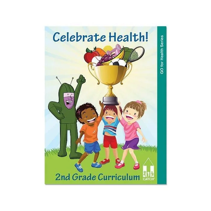 CATCH Celebrate Health, Grade 2 Curriculum