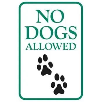 No Dogs Allowed Sign, Low Profile, Non-Reflective, 6 X 9