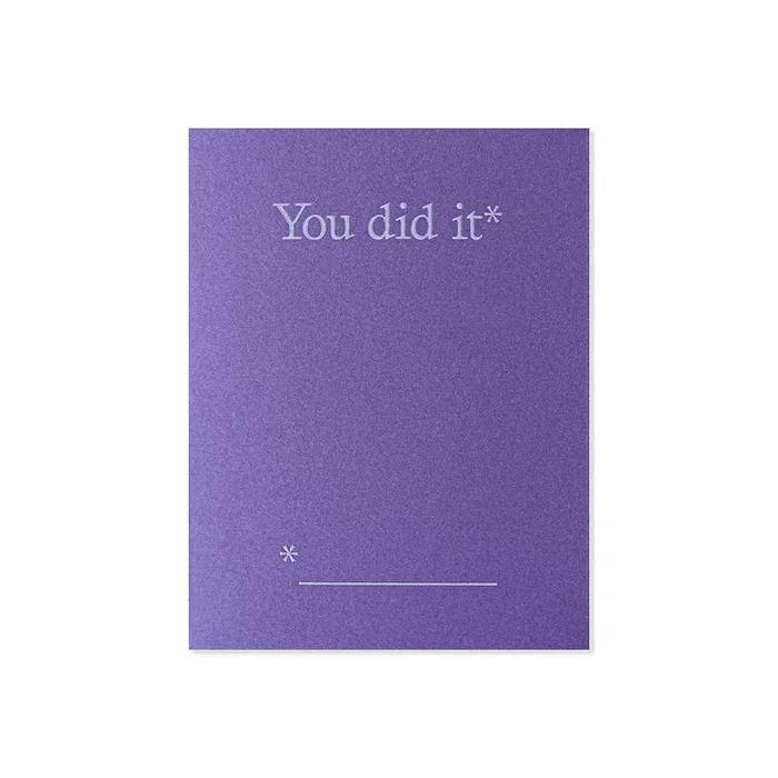 You did it* Greeting Card